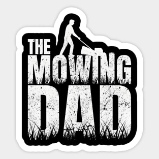 The Mowing Dad Father'S Day Lawn Mowing Sticker
